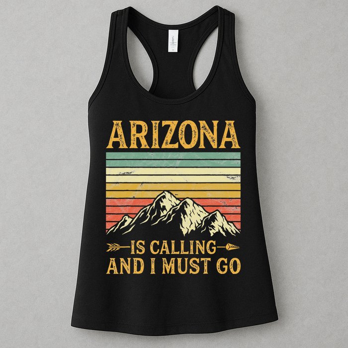Arizona Is Calling And I Must Go Womens Tank Top