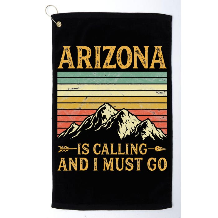 Arizona Is Calling And I Must Go Golf Towel