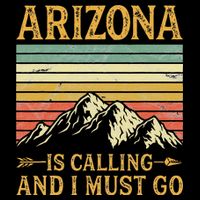 Arizona Is Calling And I Must Go Toddler T-Shirt