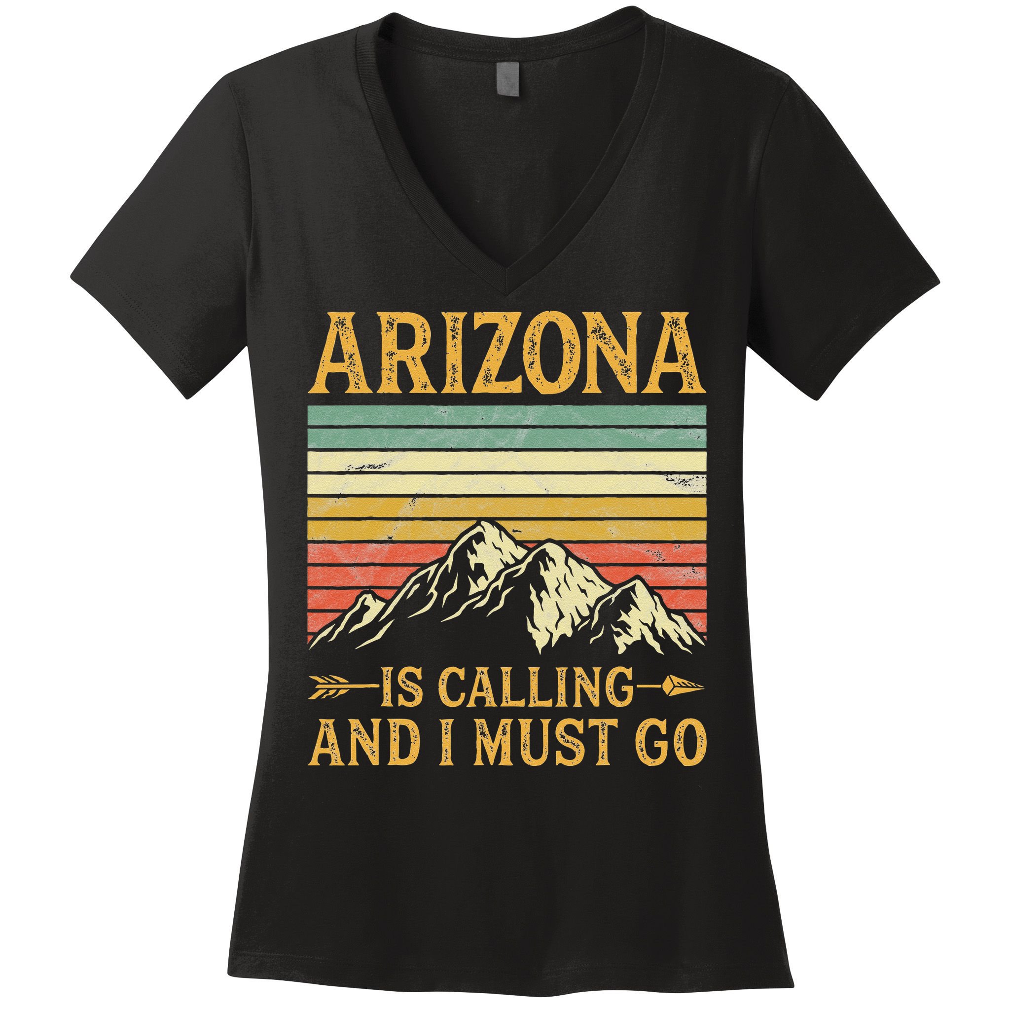 Arizona Is Calling And I Must Go Women's V-Neck T-Shirt