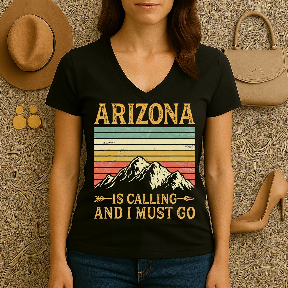 Arizona Is Calling And I Must Go Women's V-Neck T-Shirt