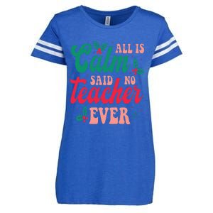 All is Calm Said No Teacher Ever Funny Teacher Christmas  Enza Ladies Jersey Football T-Shirt