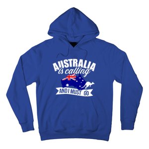 Australia Is Calling And I Must Go Great Gift Hoodie