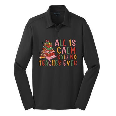 All Is Calm Said No Teacher Ever Funny Christmas Book Tree Silk Touch Performance Long Sleeve Polo