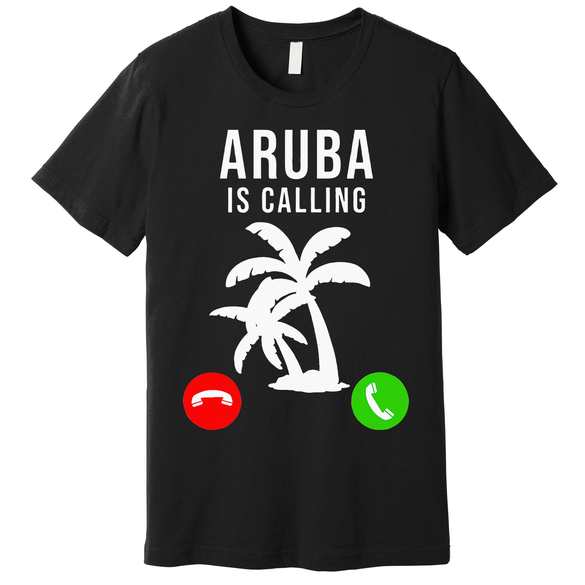 Aruba Is Calling Funny Vacation Souvenir Holiday Aruba Premium T-Shirt