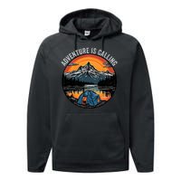 Adventure Is Calling Funny Camping & Fishing Father’s Day Camping Outdoors Performance Fleece Hoodie