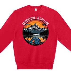 Adventure Is Calling Funny Camping & Fishing Father’s Day Camping Outdoors Premium Crewneck Sweatshirt