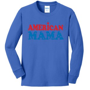 American Independence Day 4th July American Mama Cool Gift Kids Long Sleeve Shirt