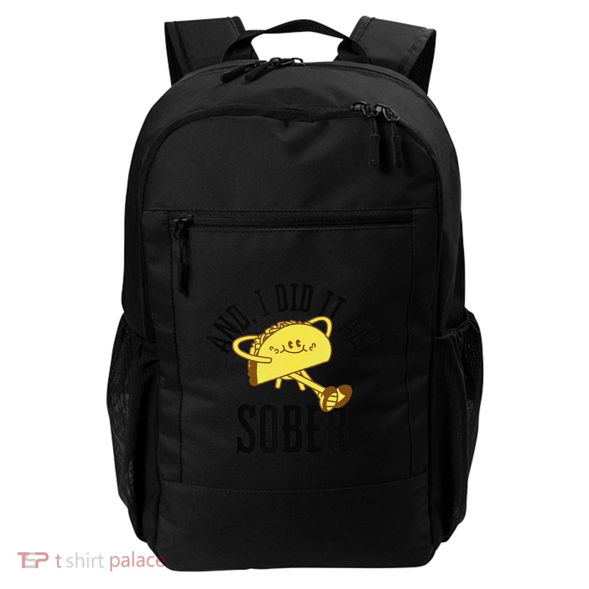 And I Did It All Sober Gift For Drinkers Alcoholics 1 Daily Commute Backpack