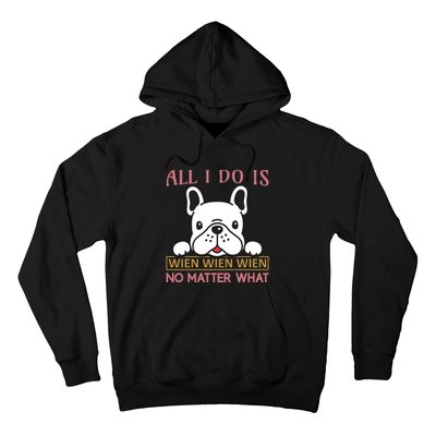 All I Do Is No Matter What Hoodie