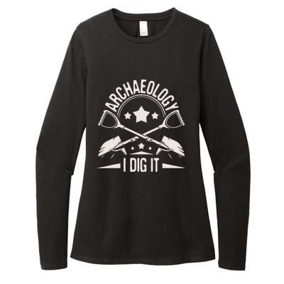 Archaeology I Dig It Archaeologist Archeologist Archeology Womens CVC Long Sleeve Shirt