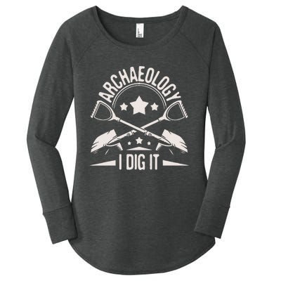 Archaeology I Dig It Archaeologist Archeologist Archeology Women's Perfect Tri Tunic Long Sleeve Shirt