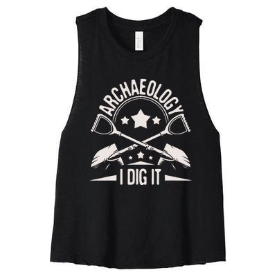 Archaeology I Dig It Archaeologist Archeologist Archeology Women's Racerback Cropped Tank