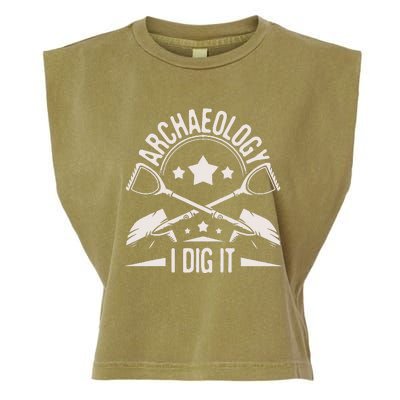 Archaeology I Dig It Archaeologist Archeologist Archeology Garment-Dyed Women's Muscle Tee