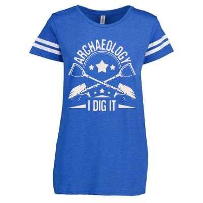 Archaeology I Dig It Archaeologist Archeologist Archeology Enza Ladies Jersey Football T-Shirt