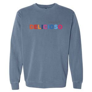 America Is Delicioso Positive Message Cool Gift Usa Gift Garment-Dyed Sweatshirt