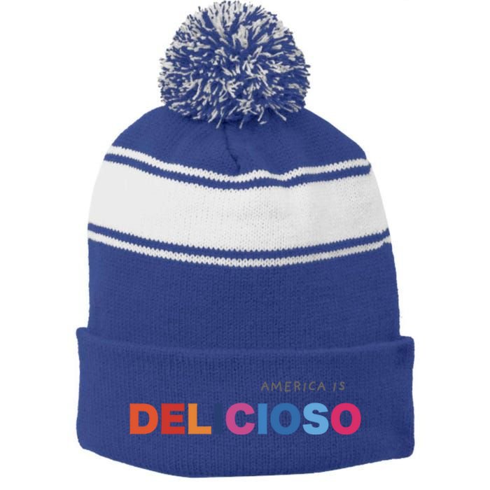 America Is Delicioso Positive Message Cool Gift Usa Gift Stripe Pom Pom Beanie