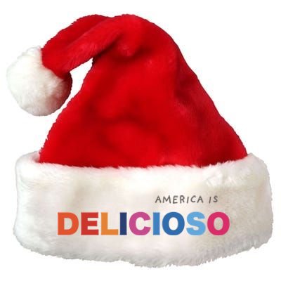 America Is Delicioso Positive Message Cool Gift Usa Gift Premium Christmas Santa Hat