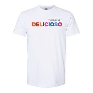 America Is Delicioso Positive Message Cool Gift Usa Gift Softstyle® CVC T-Shirt