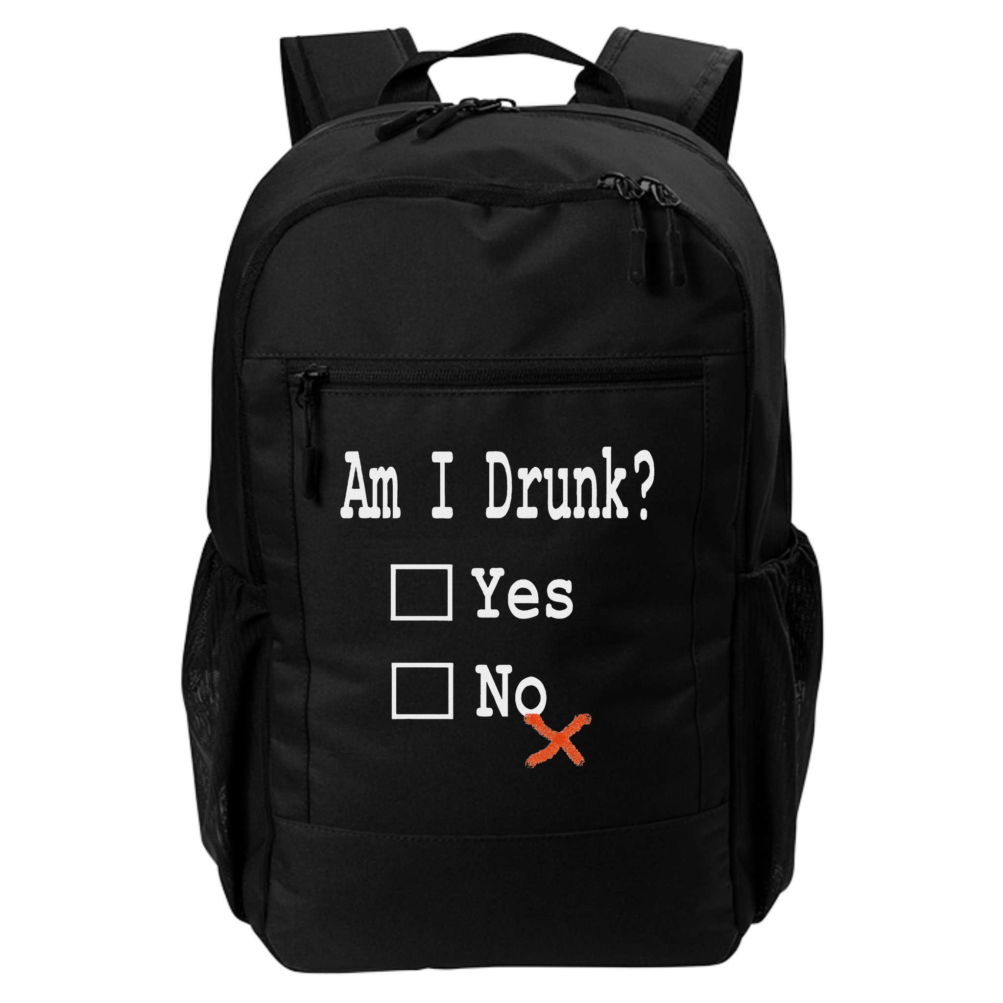 Am I Drunk Yes Or No Beer Wine And Whiskey Humor Backpack