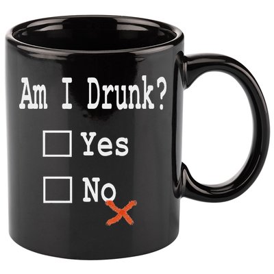 Am I Drunk Yes Or No Beer Wine And Whiskey Humor 11oz C Handle Ceramic Mug
