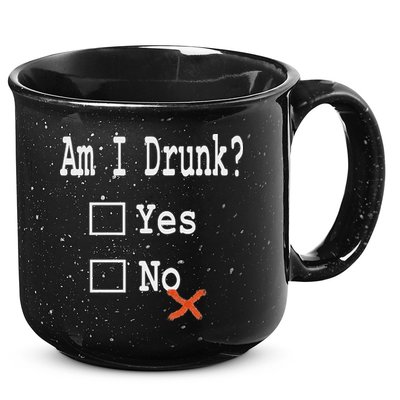 Am I Drunk Yes Or No Beer Wine And Whiskey Humor 15oz Campfire Ceramic Mug