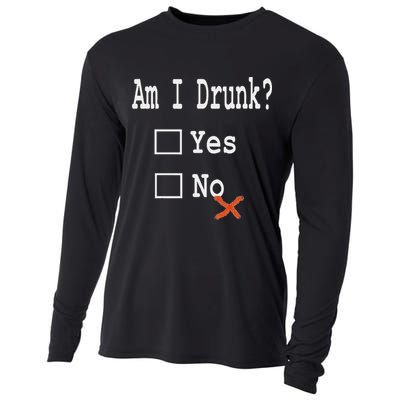 Am I Drunk Yes Or No Beer Wine And Whiskey Humor Cooling Performance Long Sleeve Crew