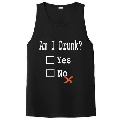 Am I Drunk Yes Or No Beer Wine And Whiskey Humor PosiCharge Competitor Tank