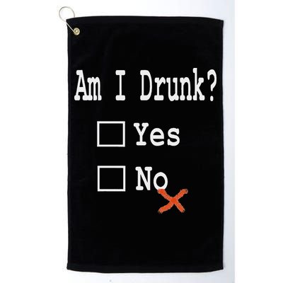 Am I Drunk Yes Or No Beer Wine And Whiskey Humor Golf Towel