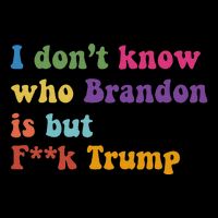 Antitrump I DonT Know Brandon Satirical Design Impact Tech Backpack