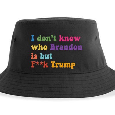 Antitrump I DonT Know Brandon Satirical Design Sustainable Bucket Hat