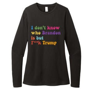 Antitrump I DonT Know Brandon Satirical Design Womens CVC Long Sleeve Shirt