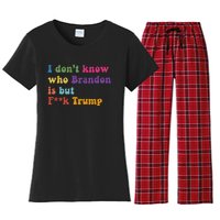 Antitrump I DonT Know Brandon Satirical Design Women's Flannel Pajama Set