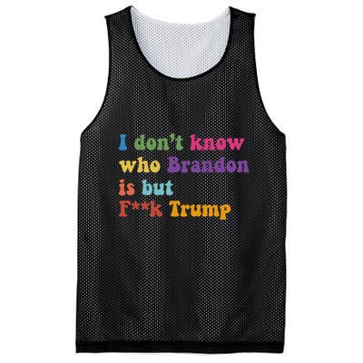 Antitrump I DonT Know Brandon Satirical Design Mesh Reversible Basketball Jersey Tank