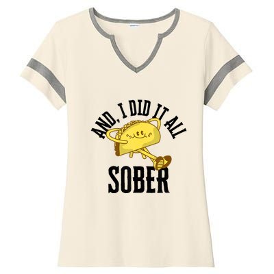 And I Did It All Sober Gift For Drinkers Alcoholics Ladies Halftime Notch Neck Tee