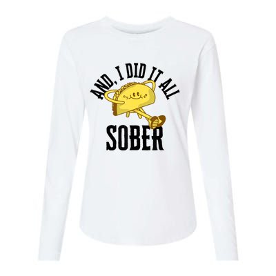 And I Did It All Sober Gift For Drinkers Alcoholics Womens Cotton Relaxed Long Sleeve T-Shirt