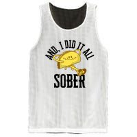 And I Did It All Sober Gift For Drinkers Alcoholics Mesh Reversible Basketball Jersey Tank