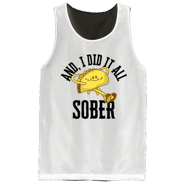 And I Did It All Sober Gift For Drinkers Alcoholics Mesh Reversible Basketball Jersey Tank