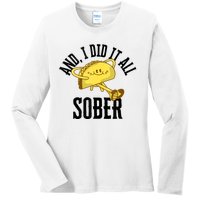 And I Did It All Sober Gift For Drinkers Alcoholics Ladies Long Sleeve Shirt