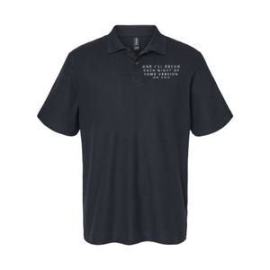 And ILl Drear Each Night Of Some Version Of You Softstyle Adult Sport Polo