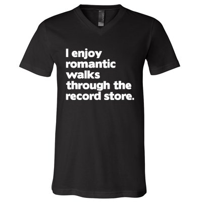 Alldayvinyl I Enjoy Romantic Walks Through The Record V-Neck T-Shirt