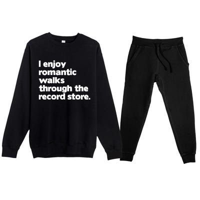 Alldayvinyl I Enjoy Romantic Walks Through The Record Premium Crewneck Sweatsuit Set