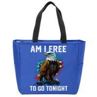 Am I Free To Go Tonight Patriotic American Usa Flag Meaningful Gift Zip Tote Bag