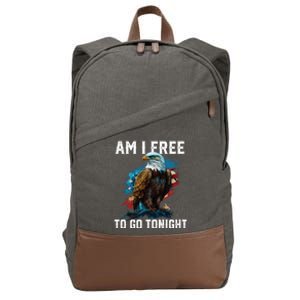 Am I Free To Go Tonight Patriotic American Usa Flag Meaningful Gift Cotton Canvas Backpack