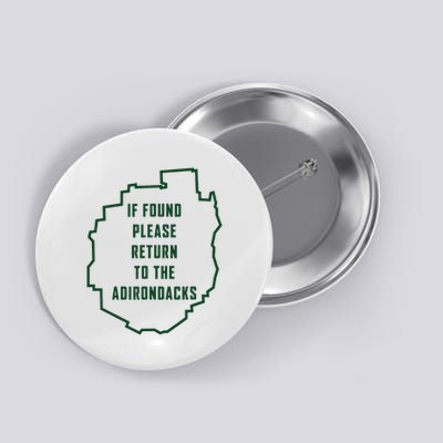 Adirondacks If Found Please Return To Adirondacks Button