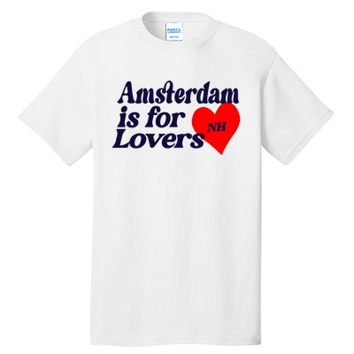 Amsterdam Is For Lovers Niall Horan Tall T-Shirt