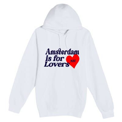 Amsterdam Is For Lovers Niall Horan Premium Pullover Hoodie