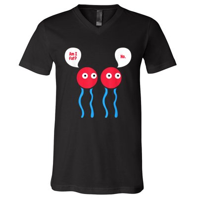 Am I Fat? Funny Lipid Cell Biology Science Pun V-Neck T-Shirt