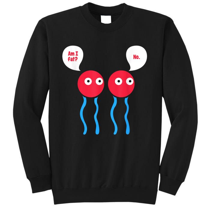 Am I Fat? Funny Lipid Cell Biology Science Pun Tall Sweatshirt