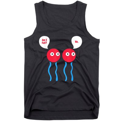 Am I Fat? Funny Lipid Cell Biology Science Pun Tank Top